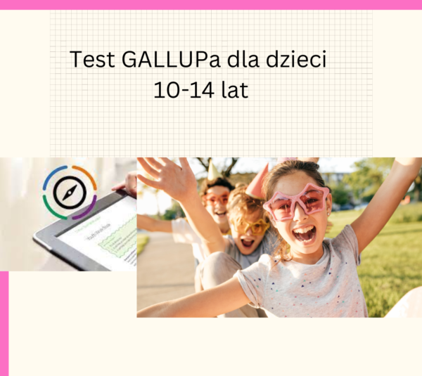 Test GALLUPa dla dzieci - sprawdź potencjał swojego dziecka!